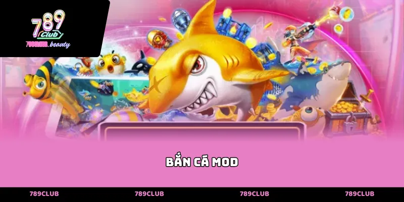 Bắn cá mod