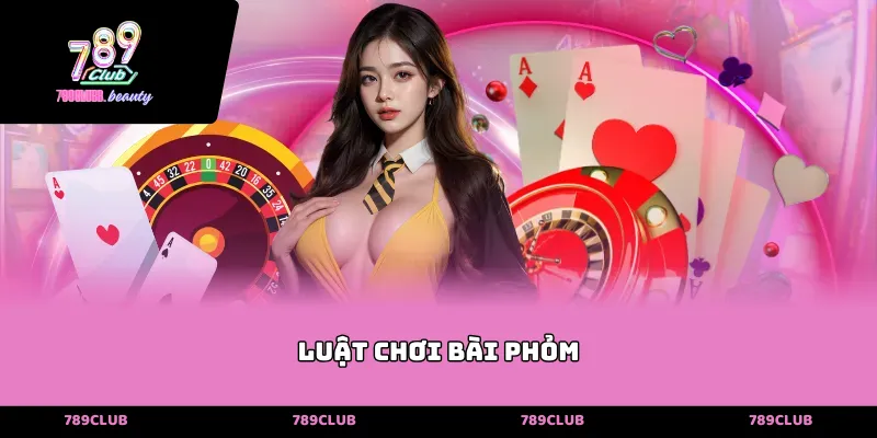 Luật chơi bài phỏm